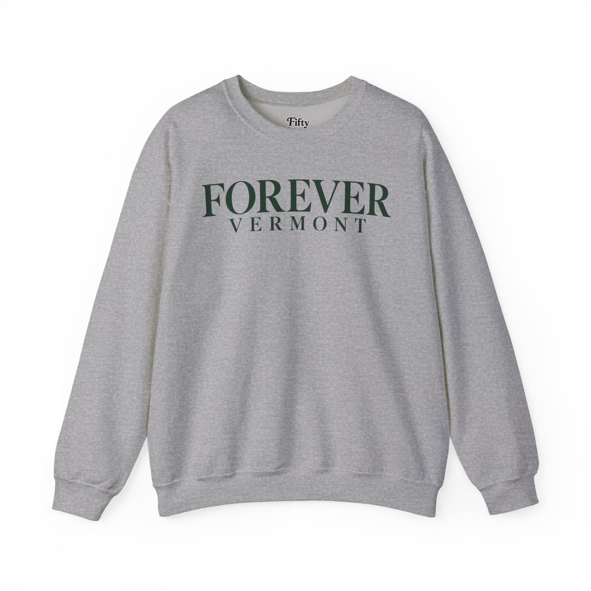 Forever Vermont Unisex Crewneck Sweatshirt State Name Graphic