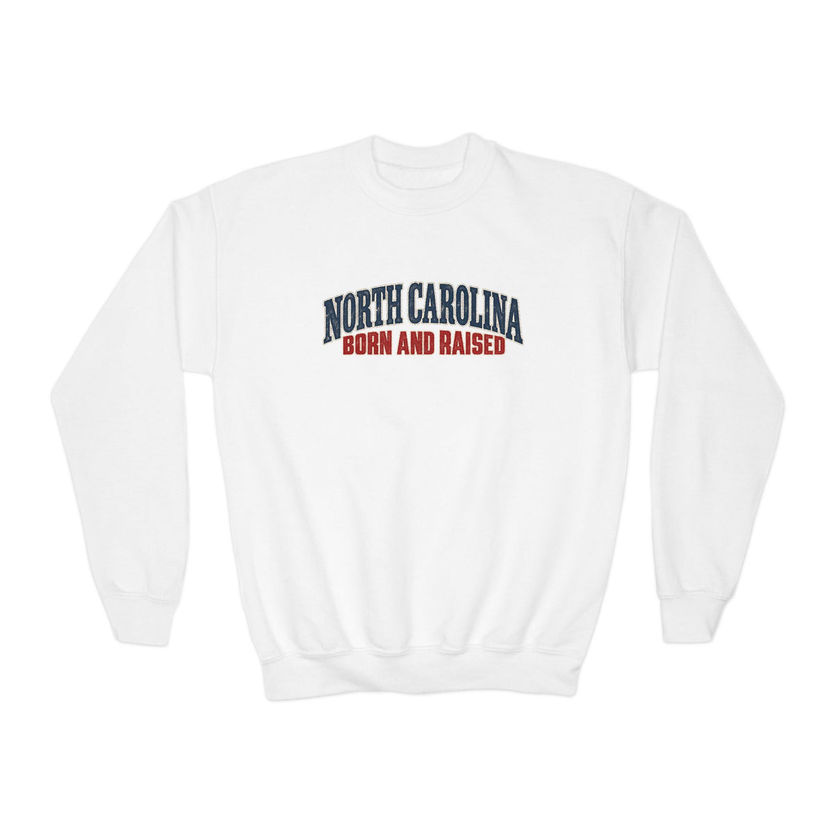 North Carolina Born and Raised Classic Souvenir Unisex Youth Crewneck Sweatshirt Graphic