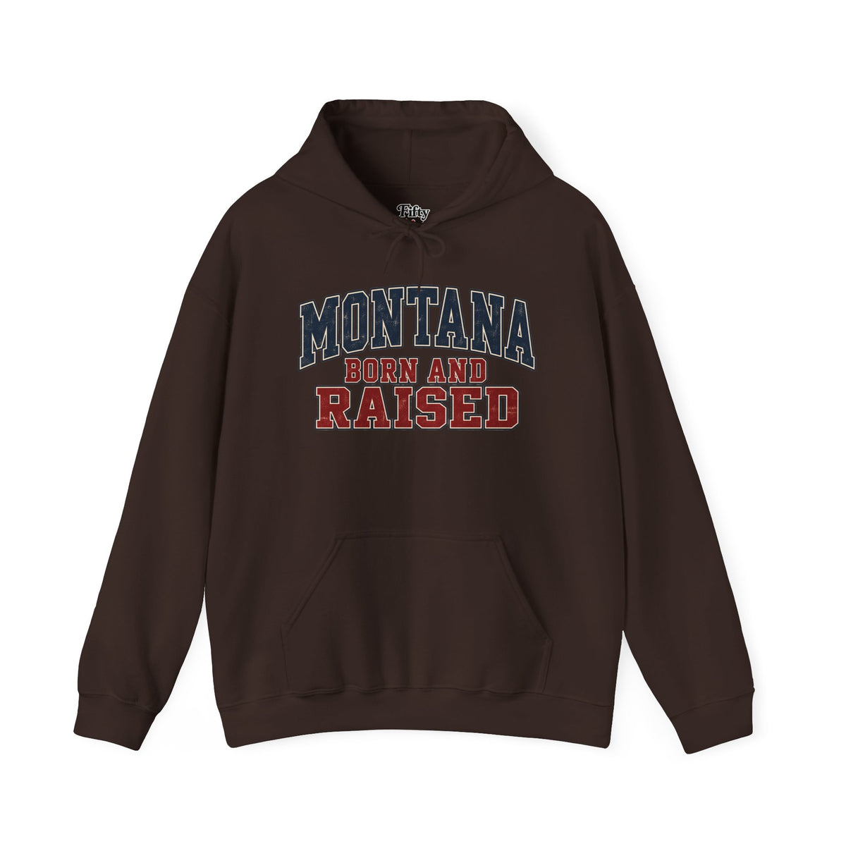 Montana Born and Raised Unisex Hoodie State Name Graphic