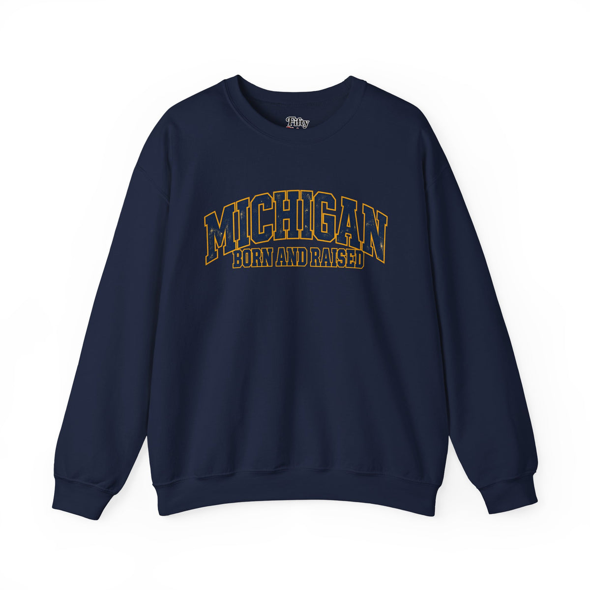 Michigan Born and Raised Bold Retro Unisex Sweatshirt Graphic