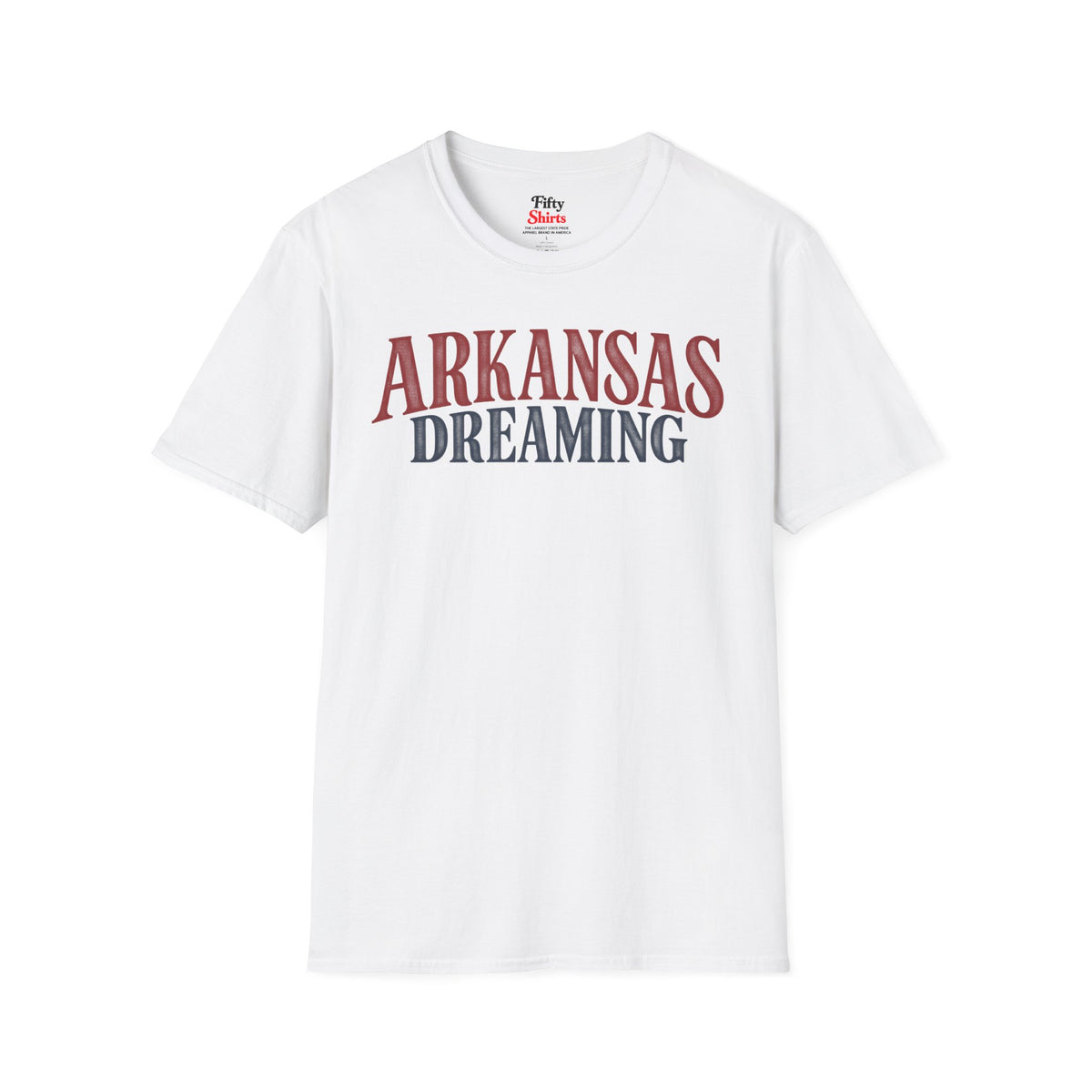 Arkansas Dreaming Unisex Softstyle T Shirt State Name Graphic Tee