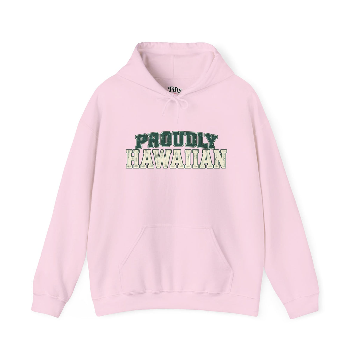Proudly Hawaiian Hawaii Unisex Hoodie State Name Graphic