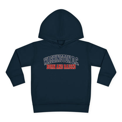 Washington DC Born and Raised Classic Collegiate Unisex Toddler Pullover Fleece Hoodie