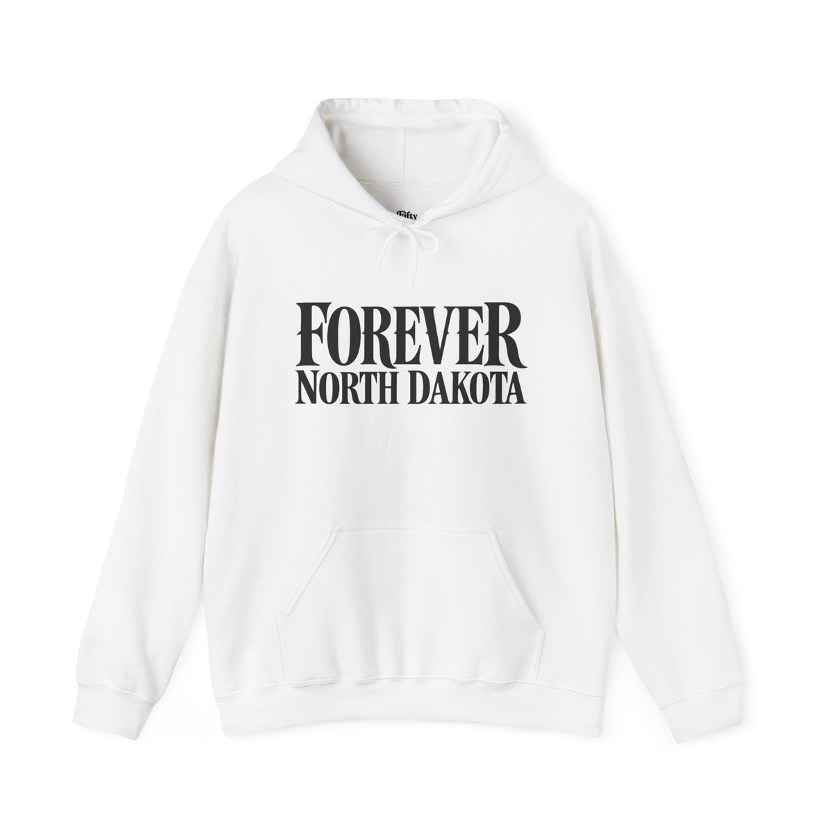 Forever North Dakota Unisex Hoodie State Name Graphic