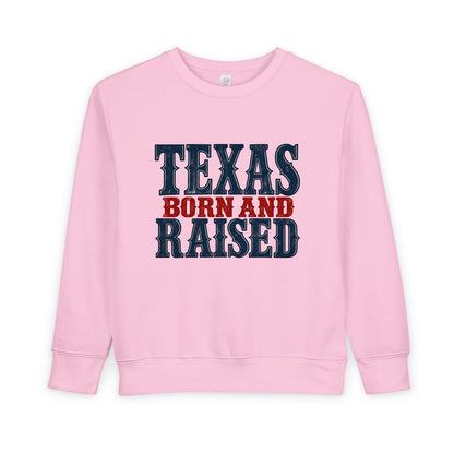 Texas Born and Raised Classic Heritage Unisex Toddler Sweatshirt Graphic