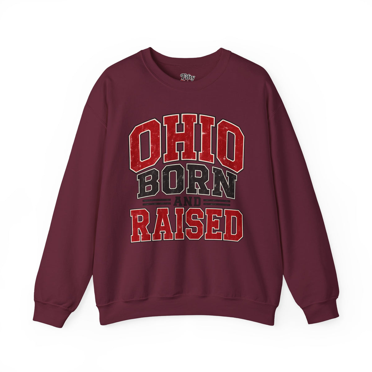 Ohio Born And Raised Unisex Crewneck Sweatshirt State Name Graphic