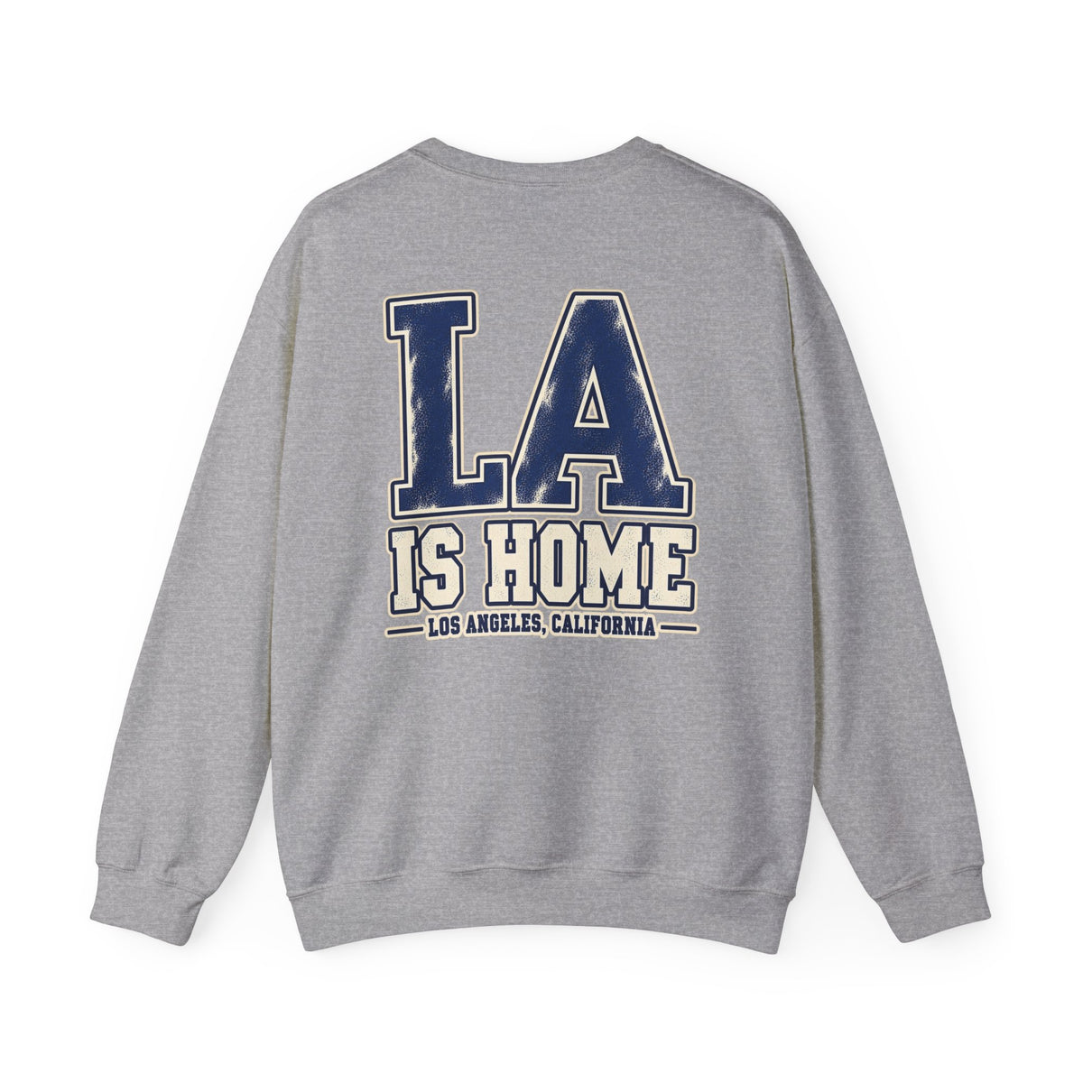 LA Is Home Los Angeles Unisex Crewneck Sweatshirt Graphic