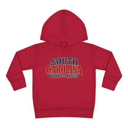 South Carolina Born and Raised Classic Southern Souvenir Unisex Toddler Pullover Fleece Hoodie