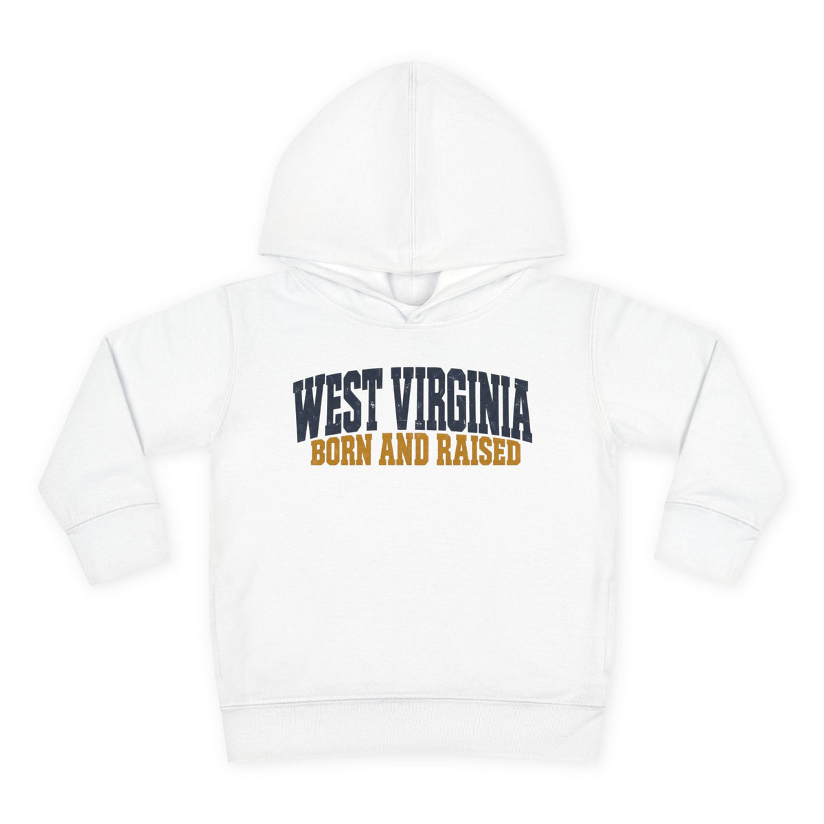 West Virginia Born and Raised Bold Workwear Unisex Toddler Pullover Fleece Hoodie