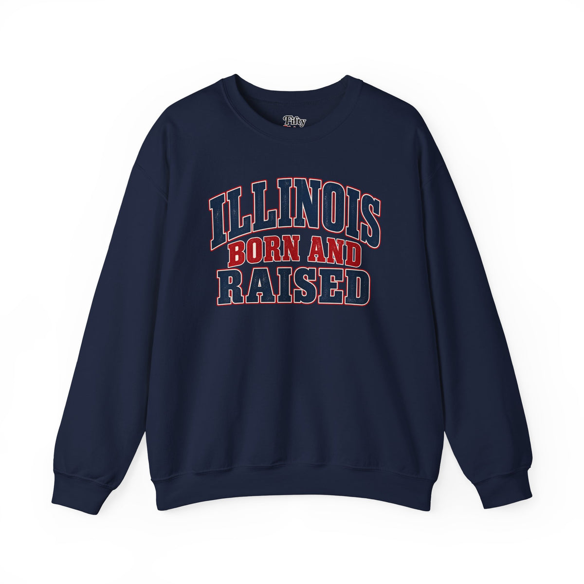 Illinois Born and Raised Classic  Heritage Unisex Sweatshirt Graphic