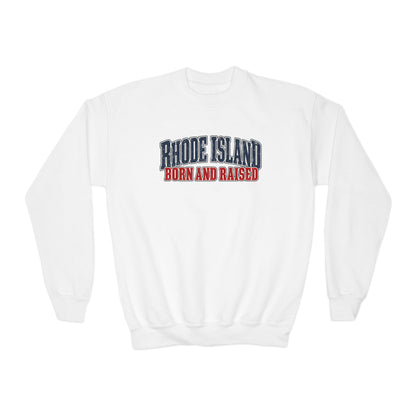 Rhode Island Born and Raised Coastal Heritage Unisex Youth Crewneck Sweatshirt Graphic